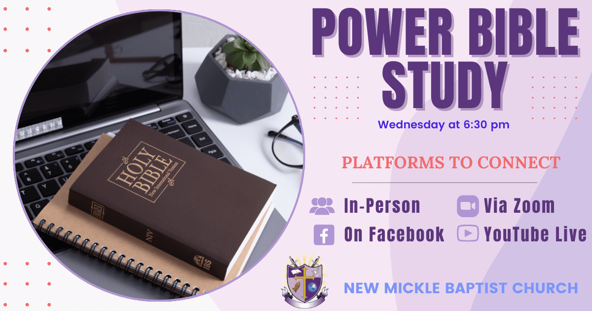 Featured image for “Wednesday Evenings | Power Bible Study | In-Person, Facebook, Zoom & YouTube Live”